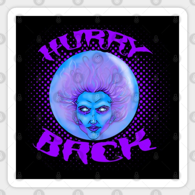 Hurry Back Sticker by crowjandesigns